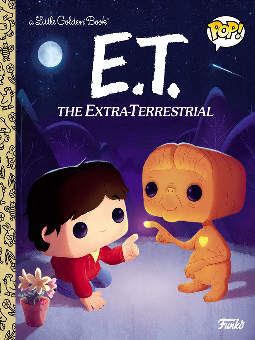 Title details for E.T. the Extra-Terrestrial by Arie Kaplan - Wait list